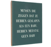 Tegeltje slapen als een baby