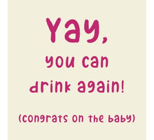 Tegeltje yay you can drink again