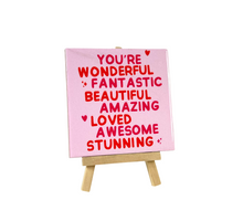 Tegeltje - You're wonderful fantastic beautiful - 11x11cm