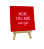 Tegeltje - Mom you are magic - 11x11cm