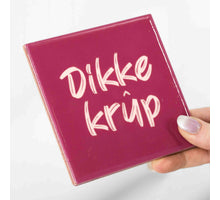 Tegeltje dikke krup