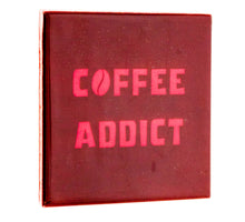 Tegeltje, coffee addict