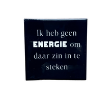 Tegeltje geen energie keramiek 10x10x0,5cm