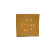Tegeltje Friday keramiek 10x10x0,5cm