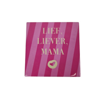 Tegeltje lief liever mama
