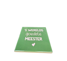 Tegeltje goedste meester