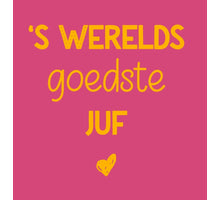 Tegeltje goedste juf