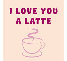 Tegeltje I love you a latte