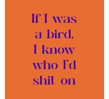 Tegeltje if I was a bird