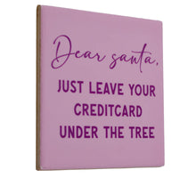Tegeltje dear santa creditcard