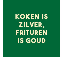 Tegeltje koken is zilver frituren goud