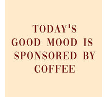 Tegeltje today's good mood coffee