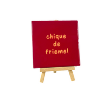 Tegeltje chique de friemel 10,5x10,5x0,5cm
