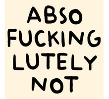 Tegeltje absolutely not 10,5x10,5x0,5cm