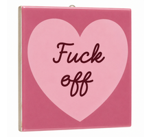 Tile fuck off 10.5x10.5x0.5cm