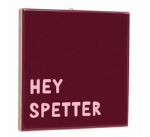 Tile hey spetter 10.5x10.5x0.5cm